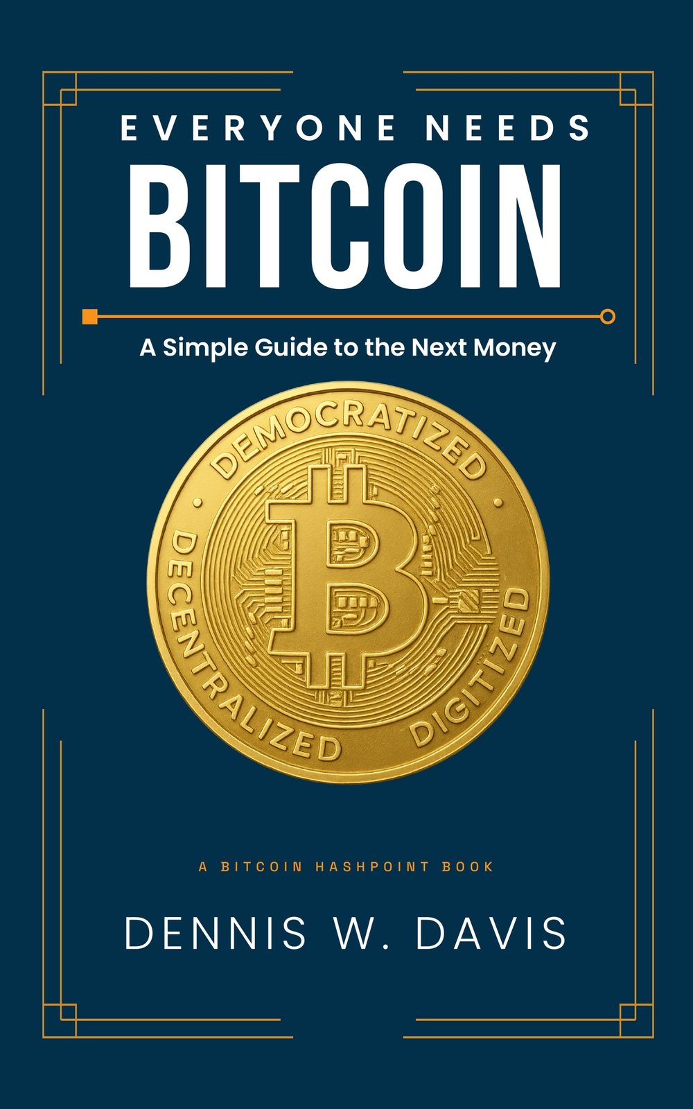 Cover of Everyone Needs Bitcoin